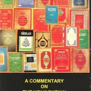 A Commentary on the Holy Qur'an