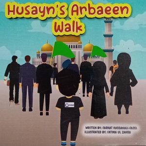 Husayn's Arbaeen Walk