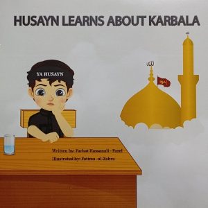 Husayn Learns About Karbala