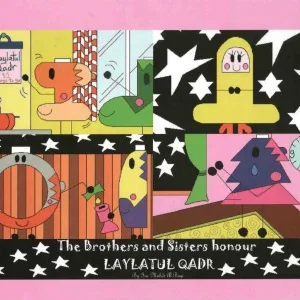 The Brothers and Sisters Honour Laylatul Qadr