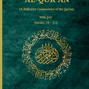 Tafsir Tadabbur Al Qur'an 30th Juz’