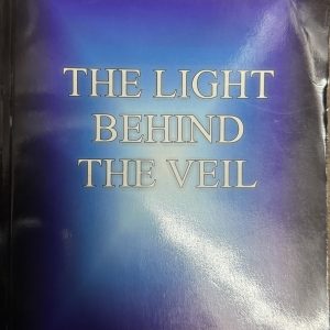 The Light Behind the Veil