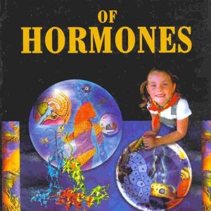 The Miracle of Hormones