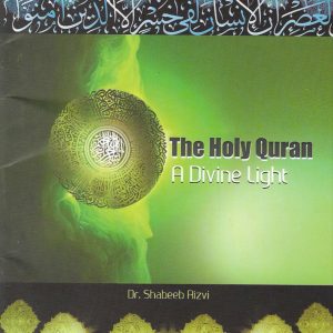 The Holy Quran A Divine Light