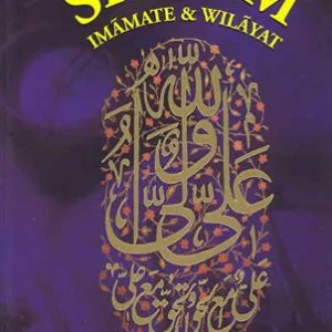 Shi'ism Imamate & Wilayat