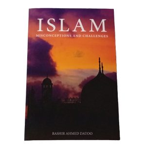 Islam: Misconceptions and Challenges