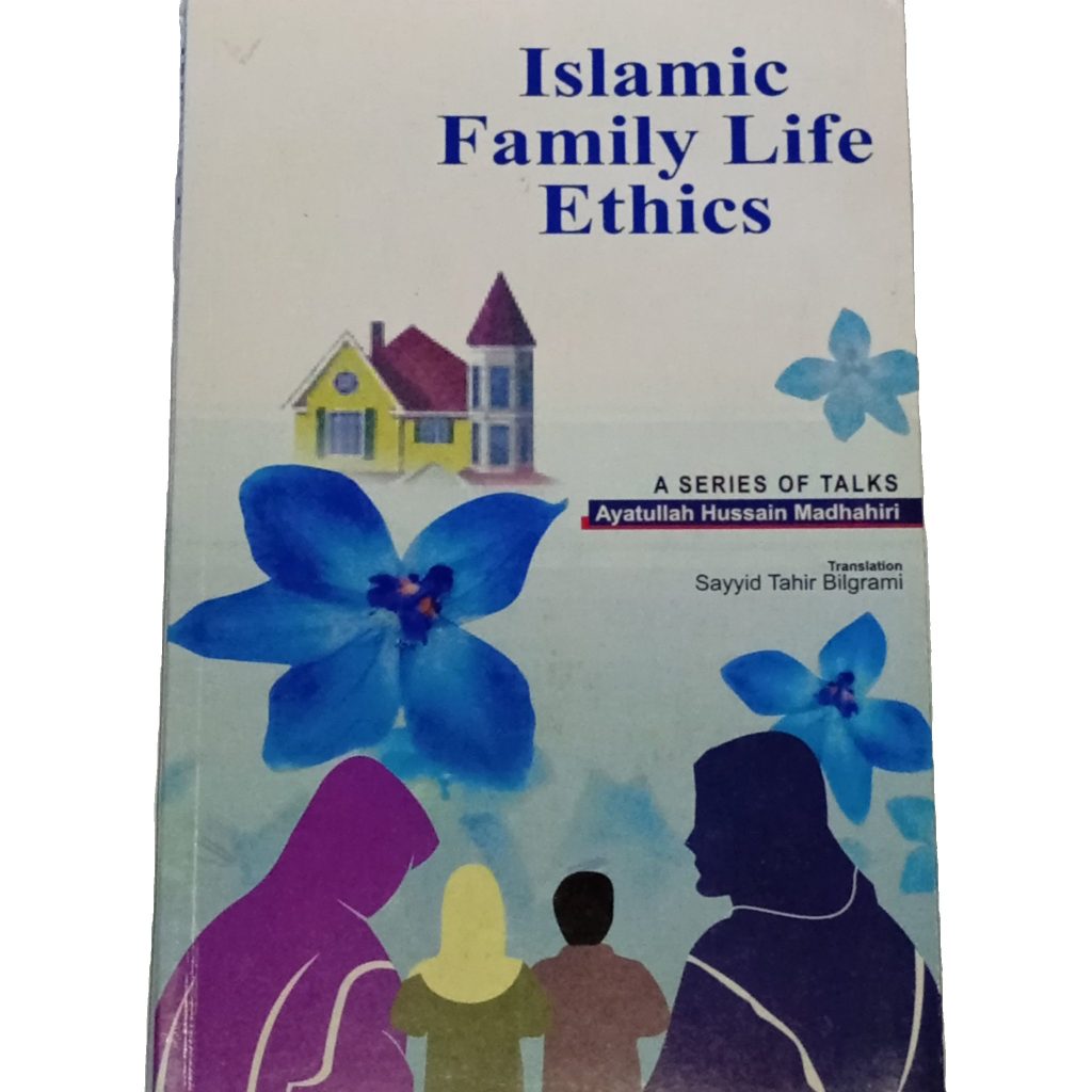 Islamic Family Life Ethics