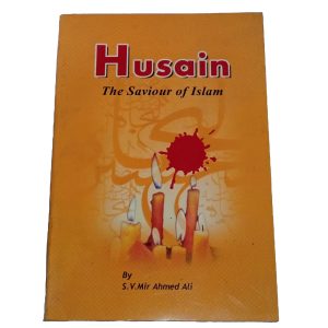 Husain, the Saviour of Islam