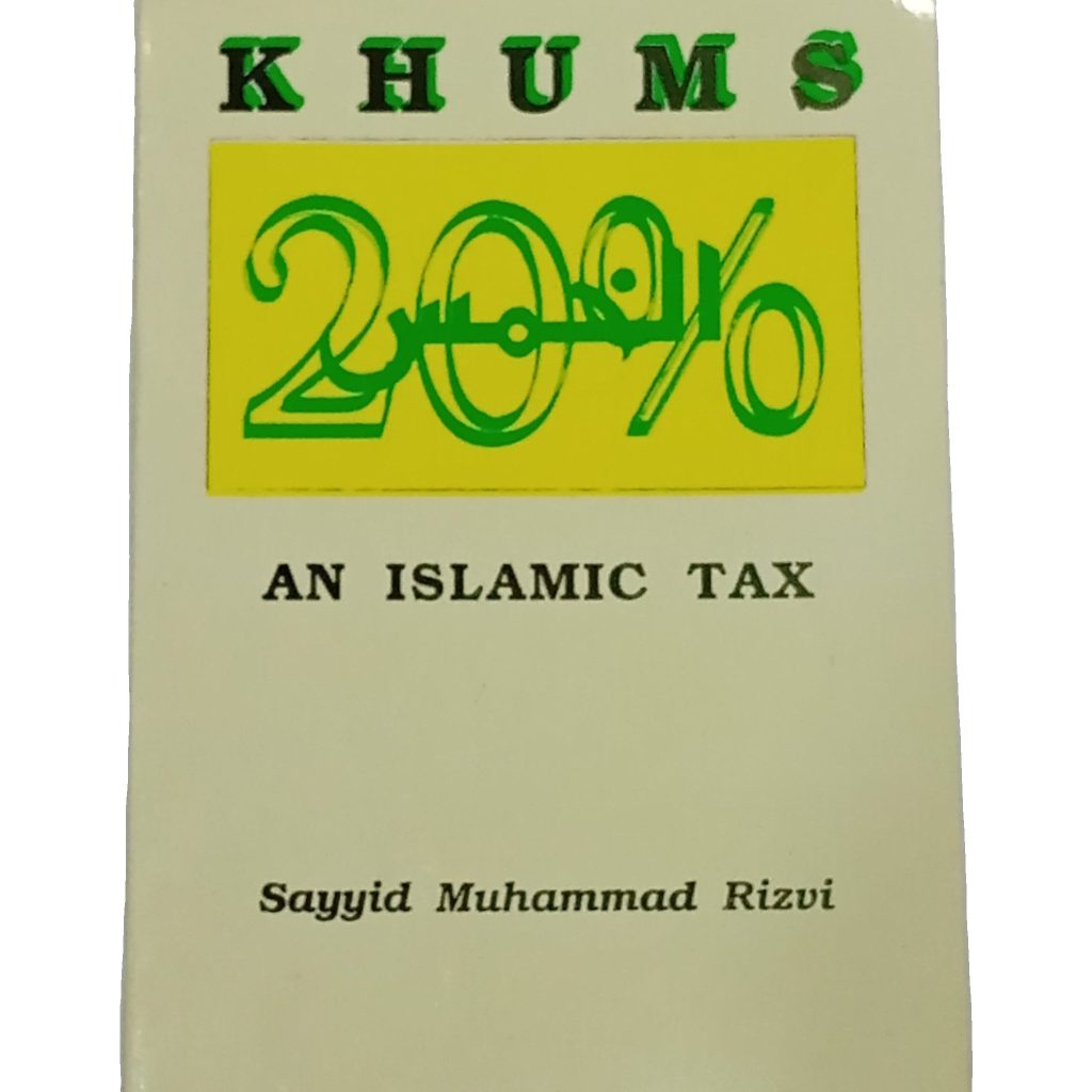 Khums - an Islamic Tax